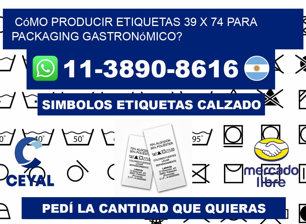 Cómo producir etiquetas 39 x 74 para packaging gastronómico?