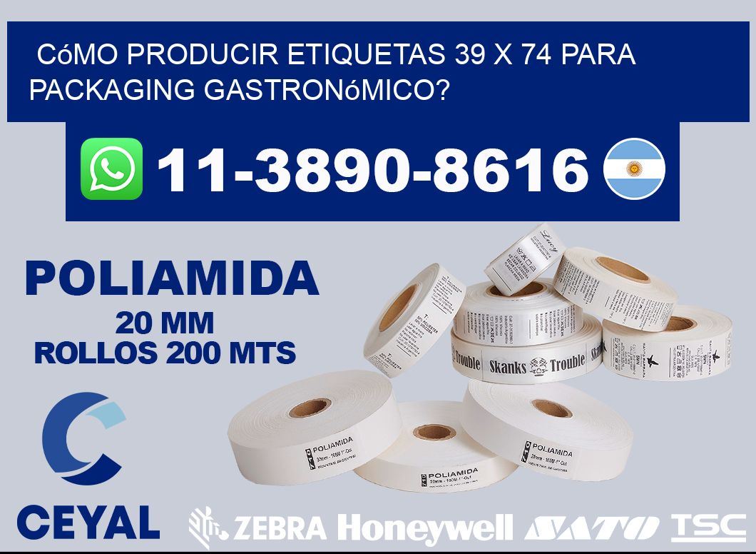 Cómo producir etiquetas 39 x 74 para packaging gastronómico?