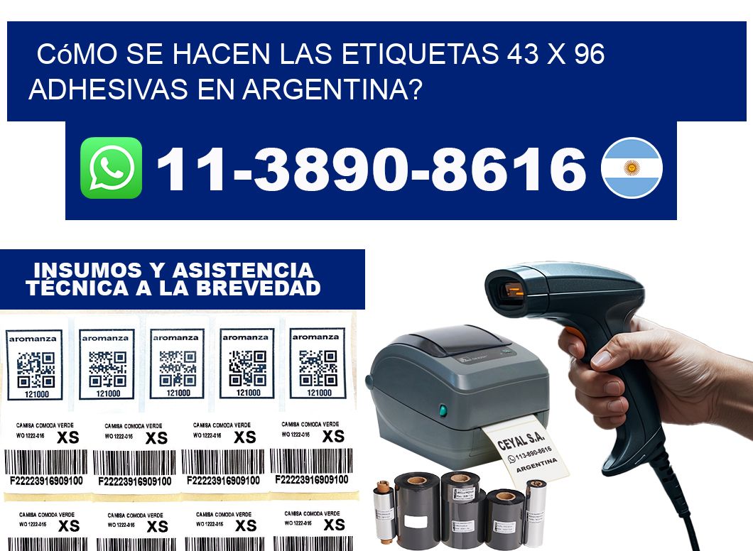 Cómo se hacen las etiquetas 43 x 96 adhesivas en Argentina?