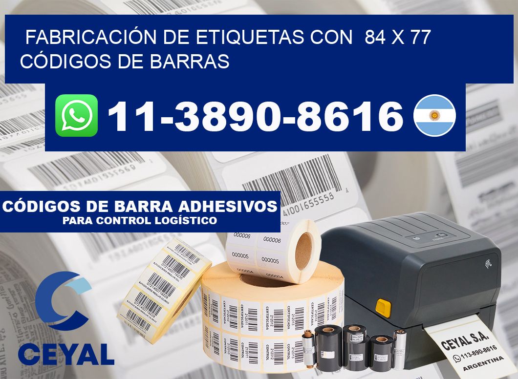 FABRICACIÓN DE ETIQUETAS CON 84 x 77 CÓDIGOS DE BARRAS