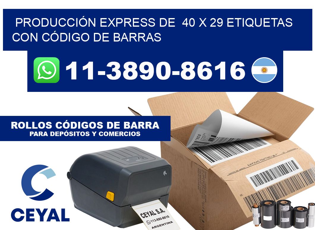 PRODUCCIÓN EXPRESS DE 40 x 29 ETIQUETAS CON CÓDIGO DE BARRAS