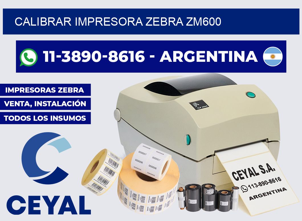 calibrar impresora Zebra ZM600