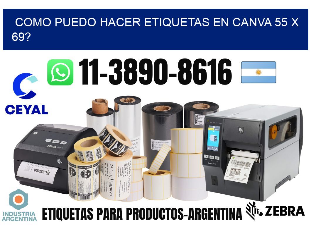 como puedo hacer etiquetas en canva 55 x 69?