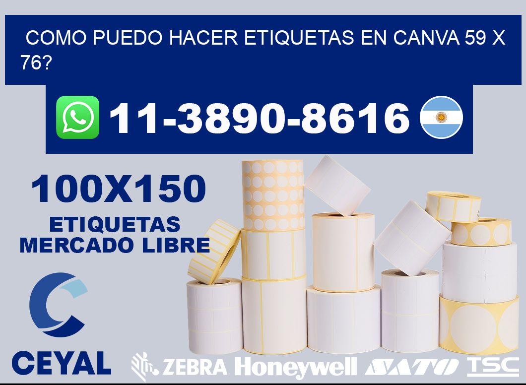 como puedo hacer etiquetas en canva 59 x 76?