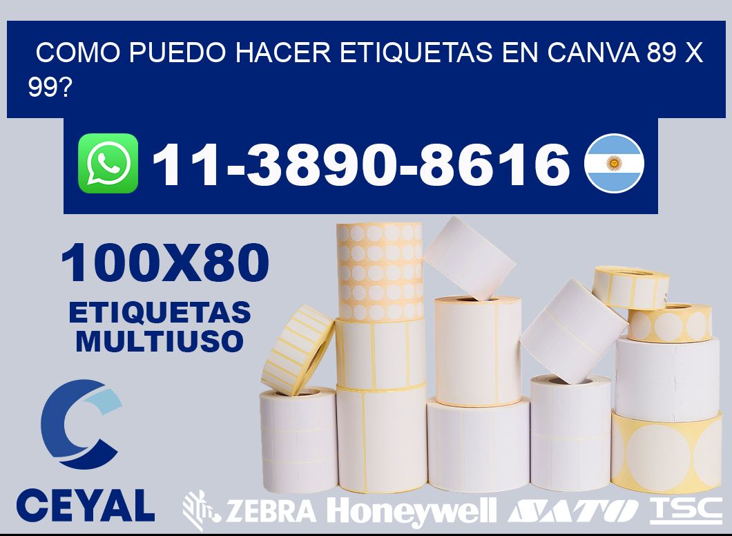 como puedo hacer etiquetas en canva 89 x 99?