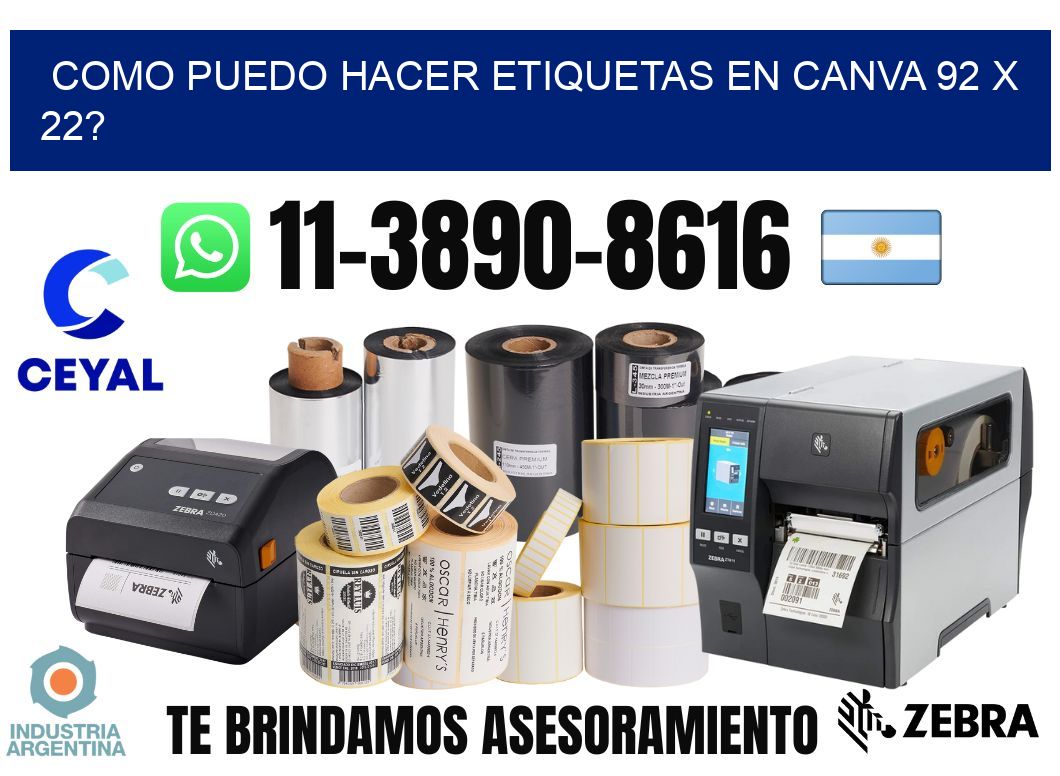 como puedo hacer etiquetas en canva 92 x 22?
