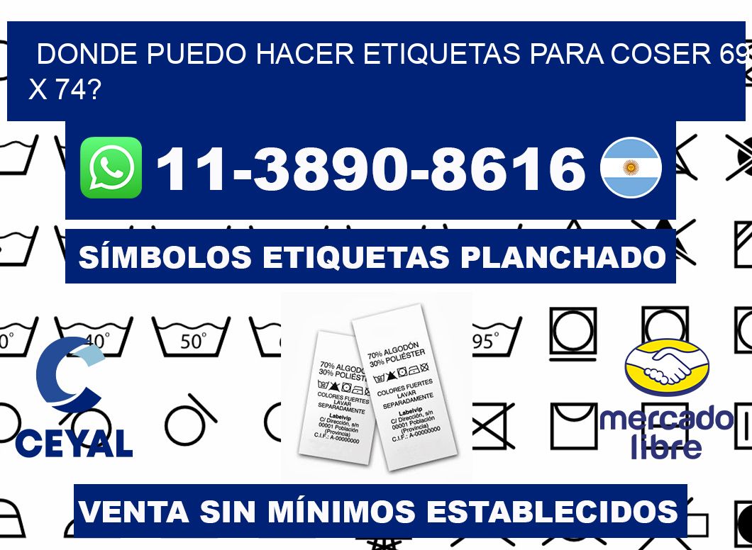 donde puedo hacer etiquetas para coser 69 x 74?