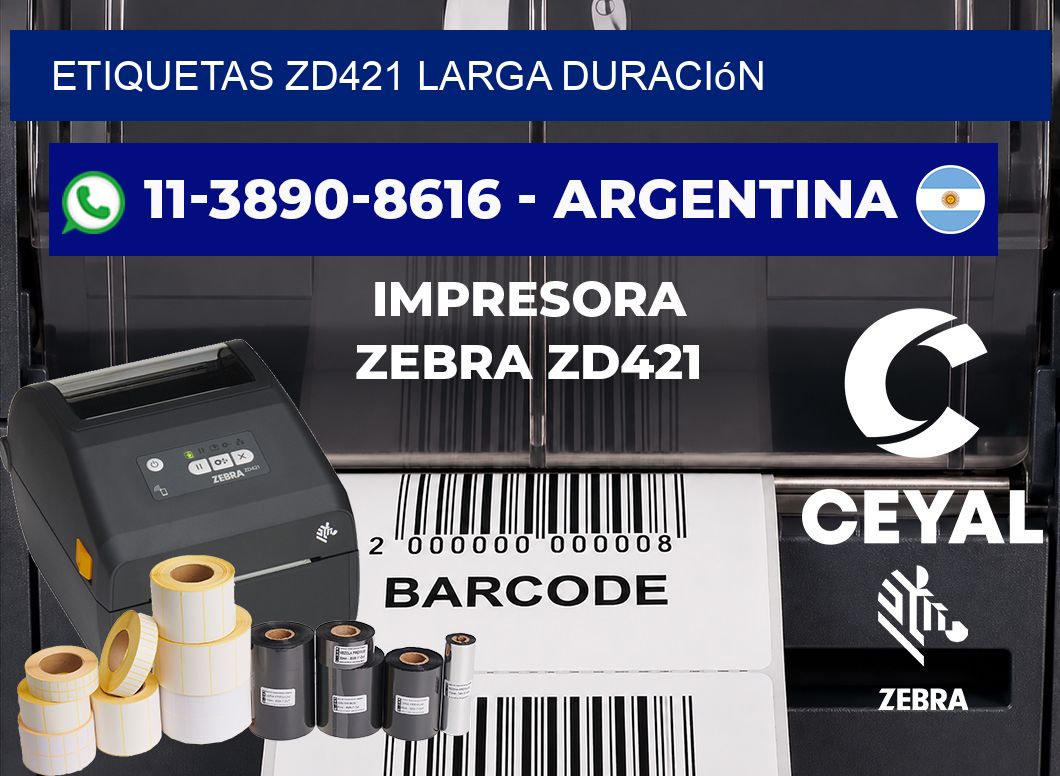 ETIQUETAS ZD421 larga duración