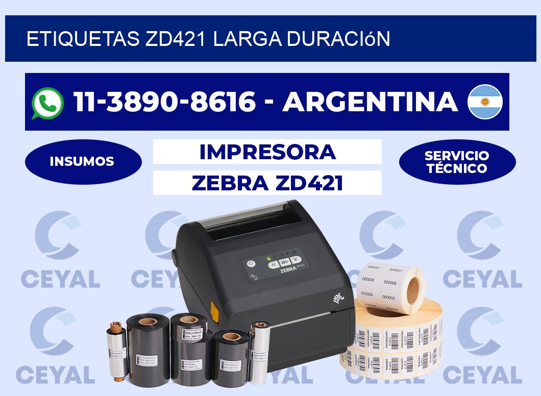 ETIQUETAS ZD421 larga duración