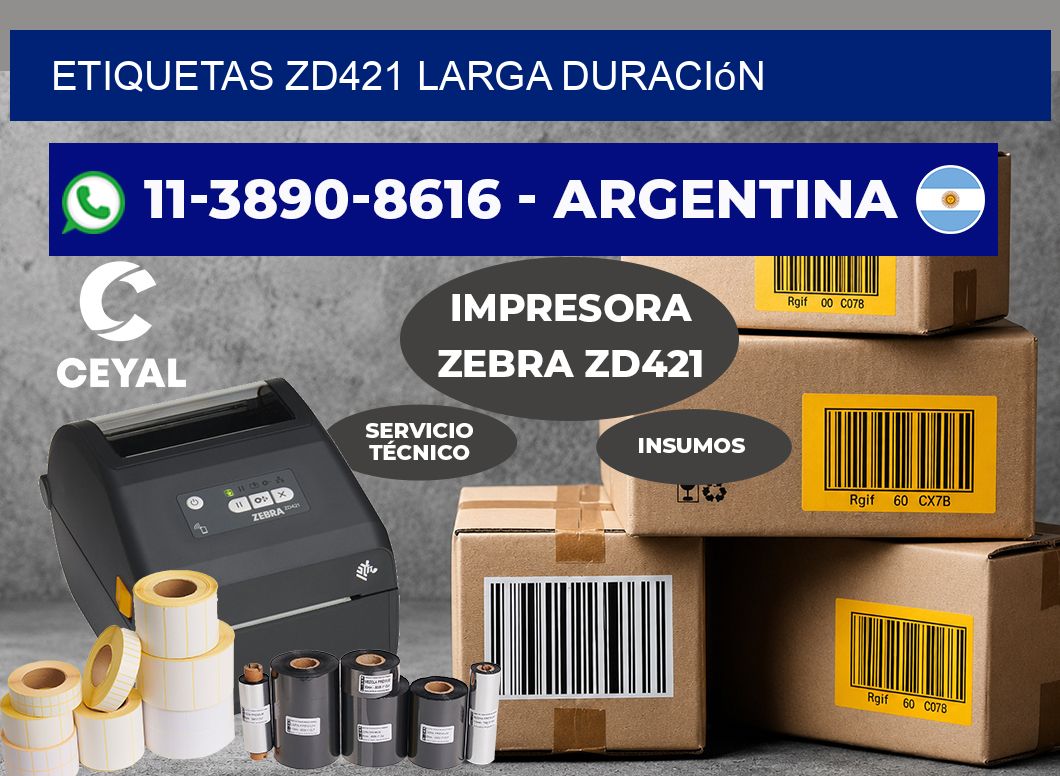 ETIQUETAS ZD421 larga duración
