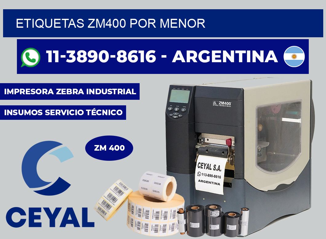 ETIQUETAS ZM400 POR MENOR