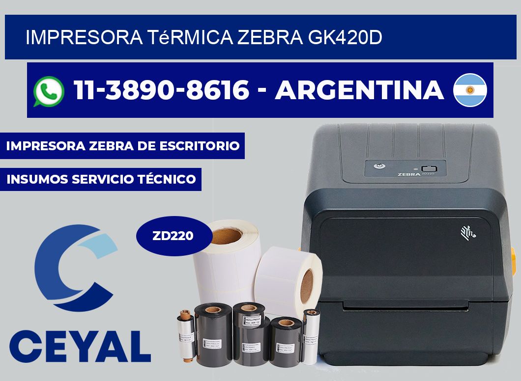 Impresora térmica Zebra GK420d