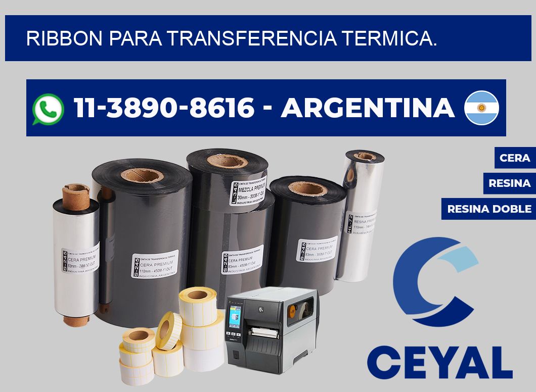 RIBBON PARA TRANSFERENCIA TERMICA.