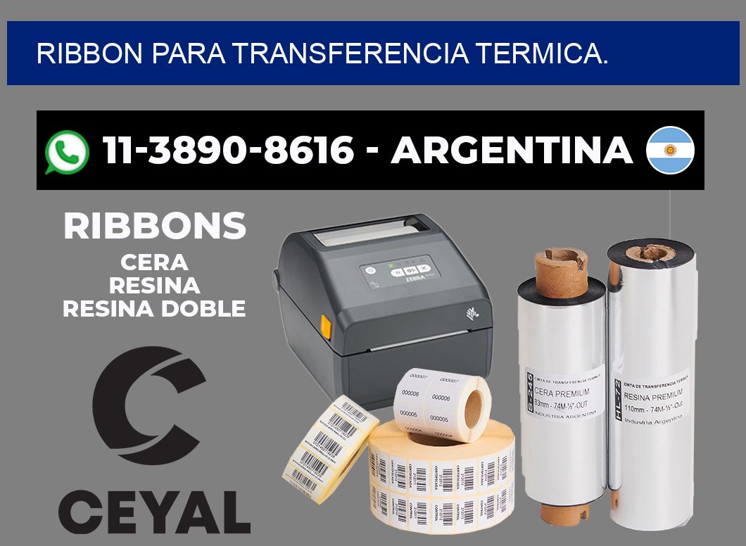 RIBBON PARA TRANSFERENCIA TERMICA.