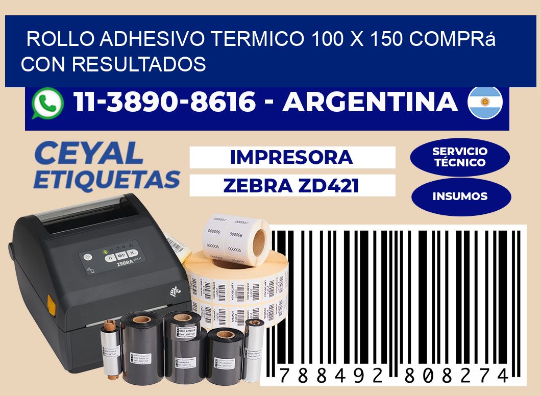 ROLLO ADHESIVO TERMICO 100 X 150 Comprá con resultados