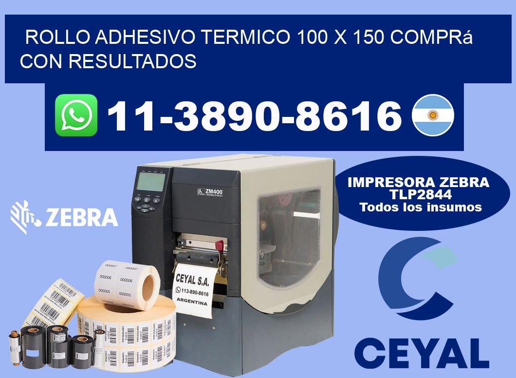 ROLLO ADHESIVO TERMICO 100 X 150 Comprá con resultados