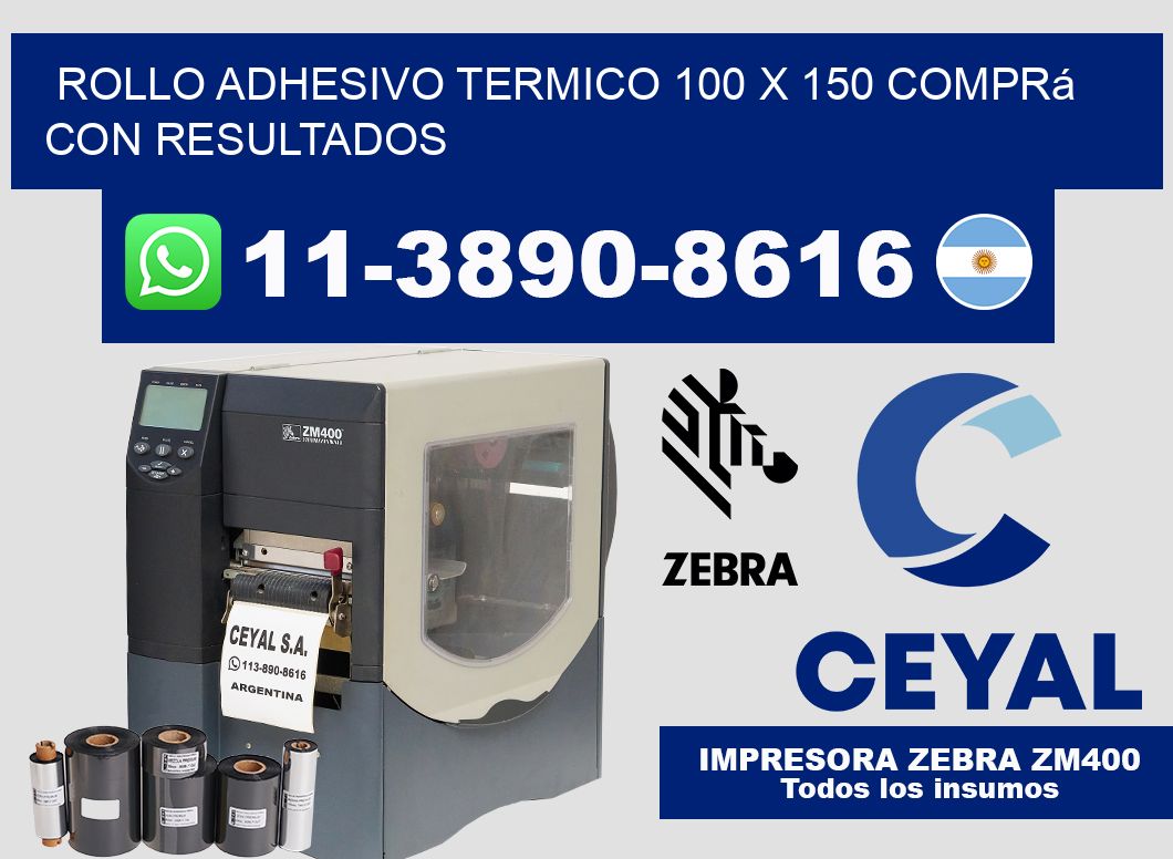 ROLLO ADHESIVO TERMICO 100 X 150 Comprá con resultados
