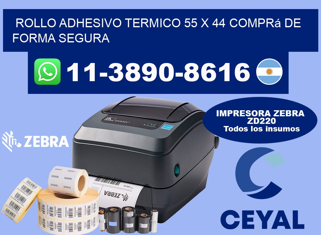 ROLLO ADHESIVO TERMICO 55 x 44 Comprá de forma segura