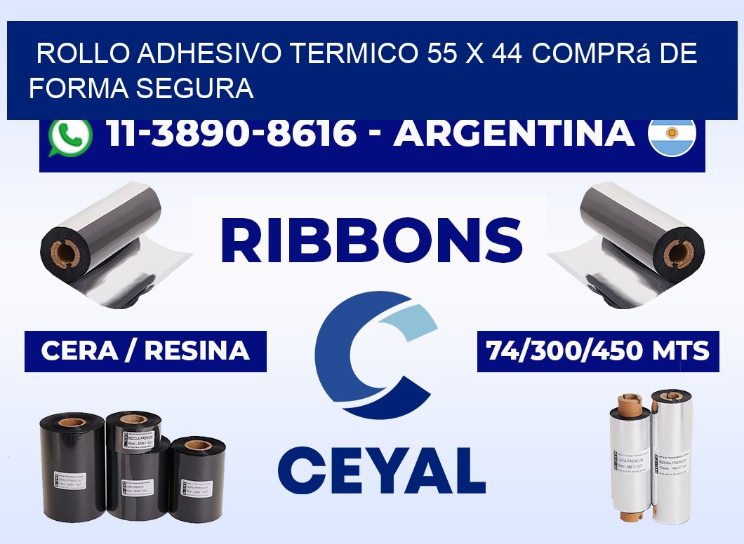 ROLLO ADHESIVO TERMICO 55 x 44 Comprá de forma segura