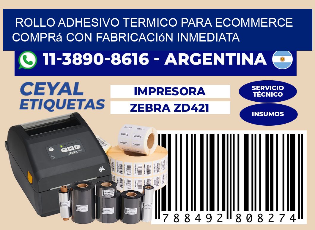 ROLLO ADHESIVO TERMICO PARA ECOMMERCE Comprá con fabricación inmediata