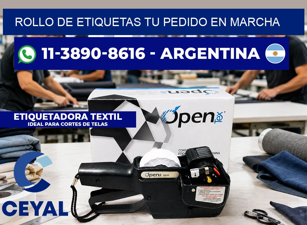 ROLLO DE ETIQUETAS Tu pedido en marcha