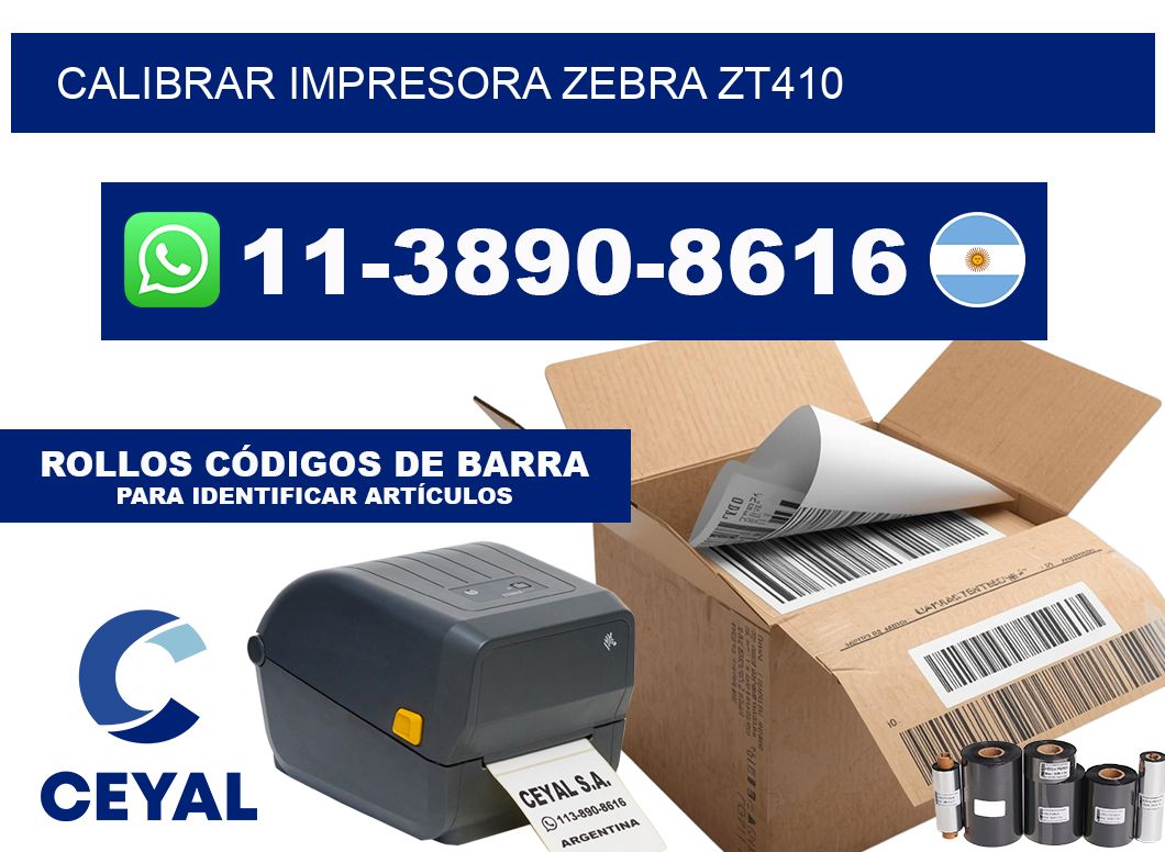 calibrar impresora Zebra zt410