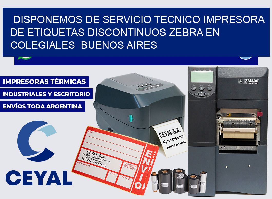 disponemos de servicio tecnico Impresora de etiquetas discontinuos zebra en Colegiales Buenos Aires