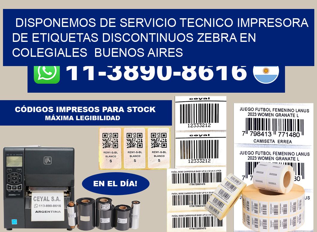 disponemos de servicio tecnico Impresora de etiquetas discontinuos zebra en Colegiales Buenos Aires