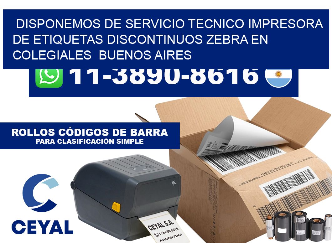 disponemos de servicio tecnico Impresora de etiquetas discontinuos zebra en Colegiales Buenos Aires