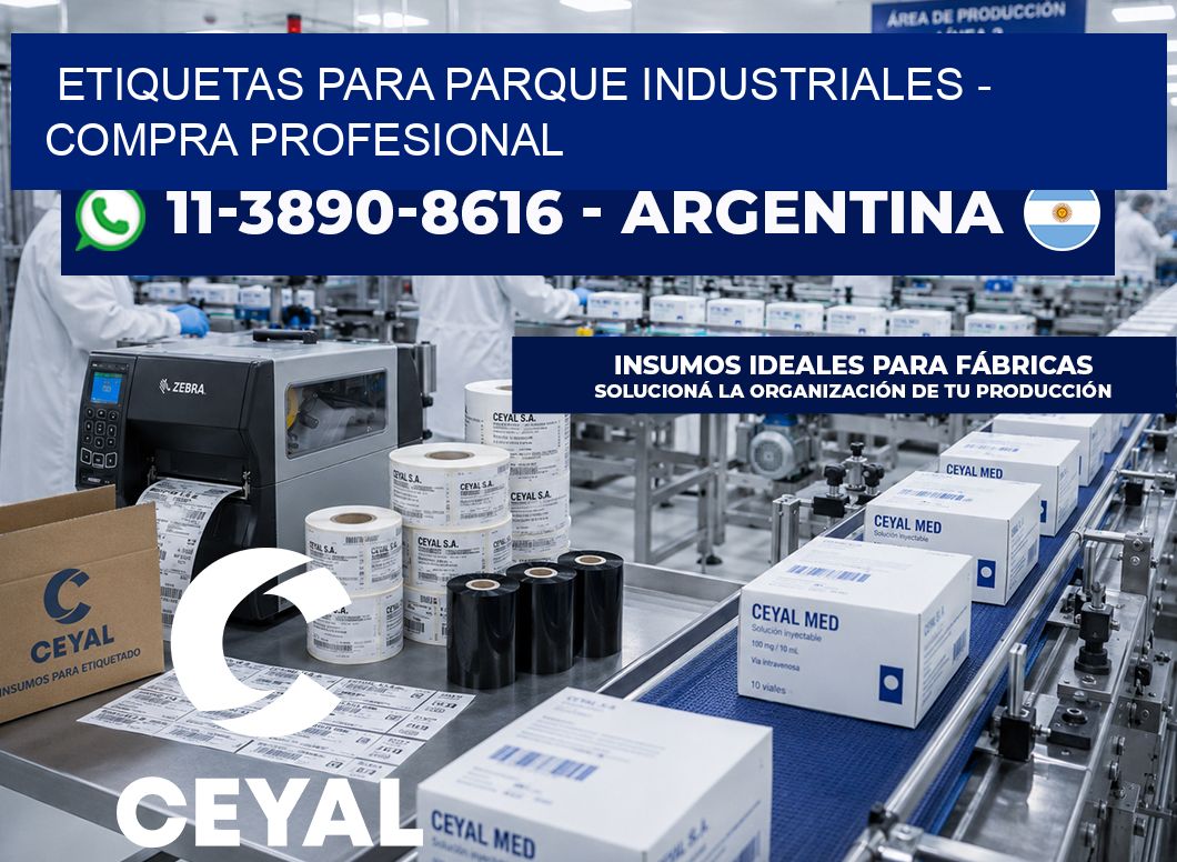 ETIQUETAS PARA PARQUE INDUSTRIALES - Compra profesional