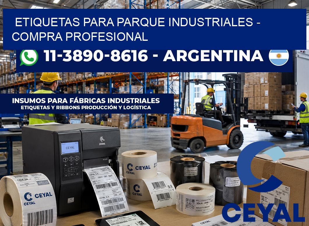 ETIQUETAS PARA PARQUE INDUSTRIALES - Compra profesional