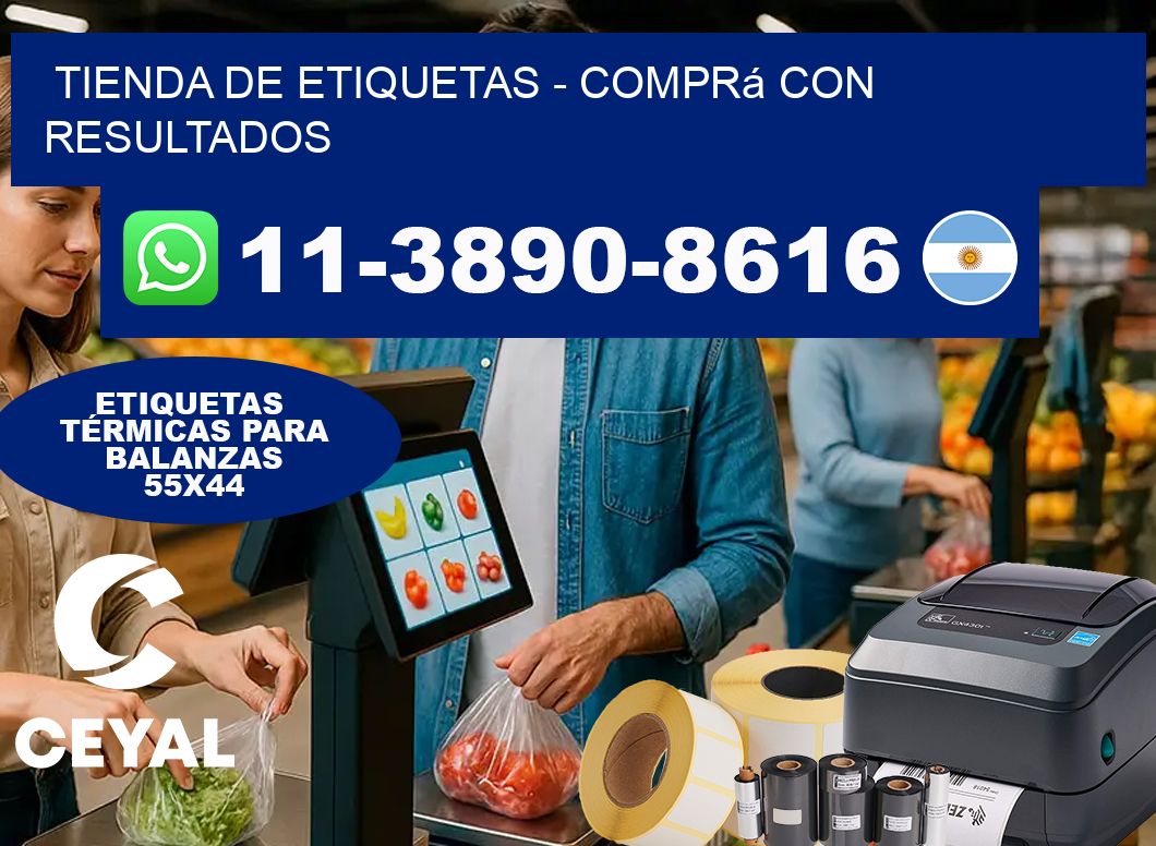 TIENDA DE ETIQUETAS - Comprá con resultados
