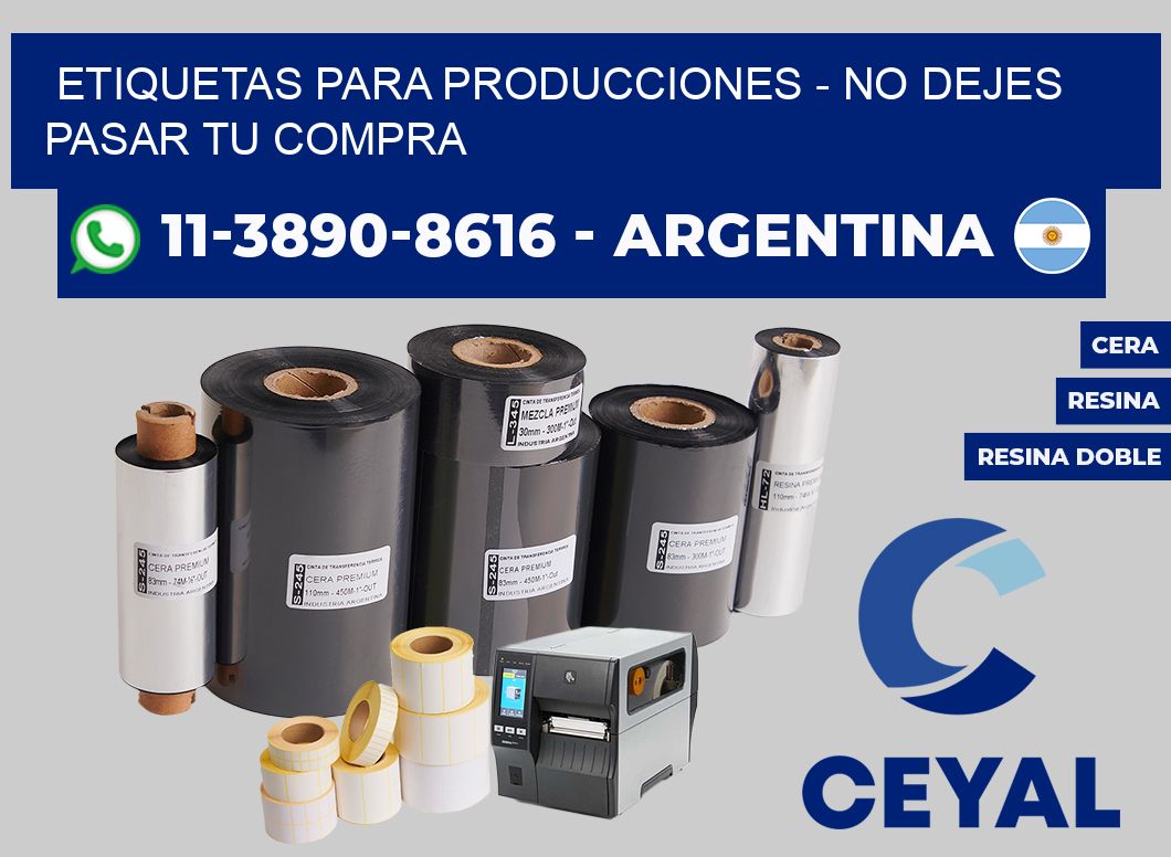 ETIQUETAS PARA PRODUCCIONES - No dejes pasar tu compra