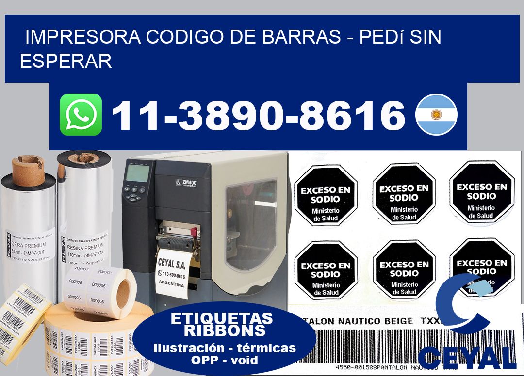 IMPRESORA CODIGO DE BARRAS – Pedí sin esperar