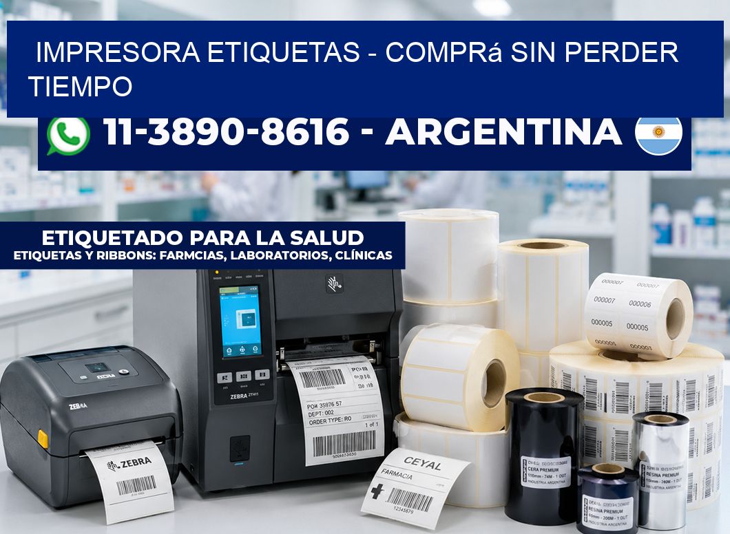 IMPRESORA ETIQUETAS - Comprá sin perder tiempo