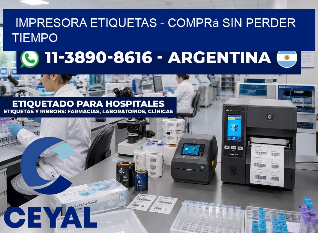 IMPRESORA ETIQUETAS – Comprá sin perder tiempo