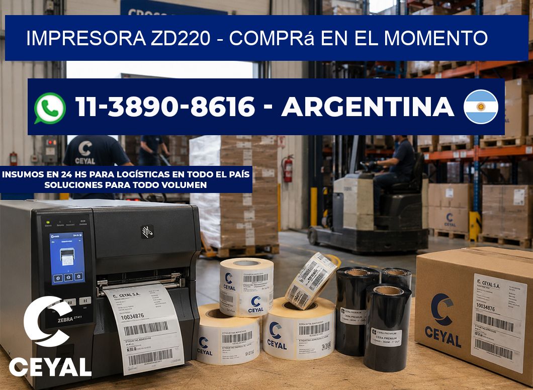 IMPRESORA ZD220 - Comprá en el momento