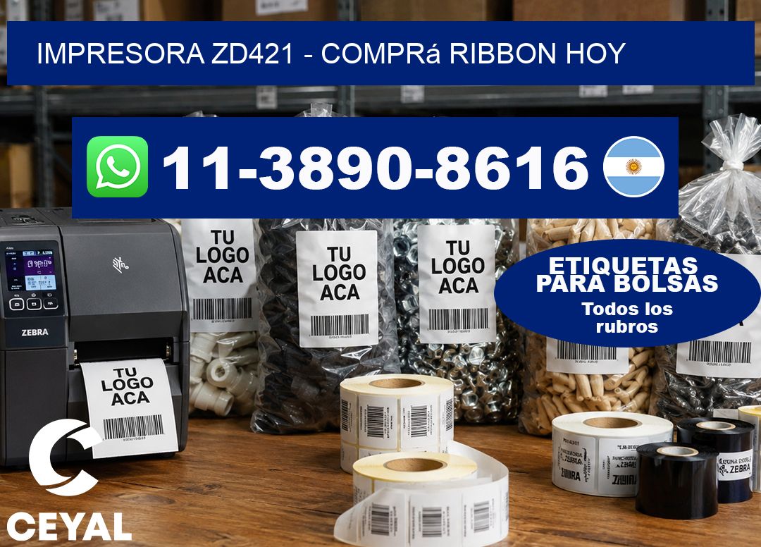 IMPRESORA ZD421 – Comprá ribbon hoy