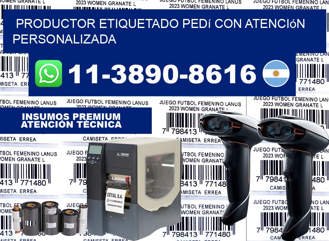 PRODUCTOR ETIQUETADO Pedí con atención personalizada