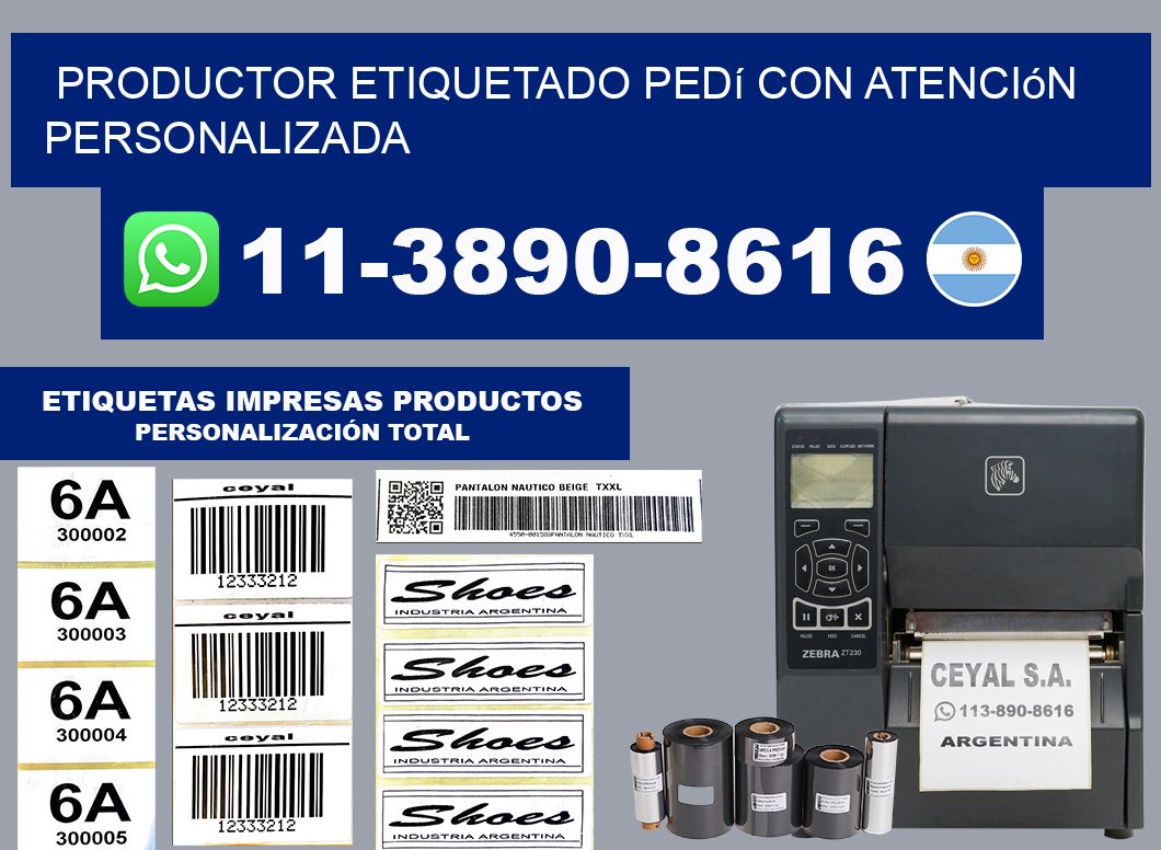 PRODUCTOR ETIQUETADO Pedí con atención personalizada
