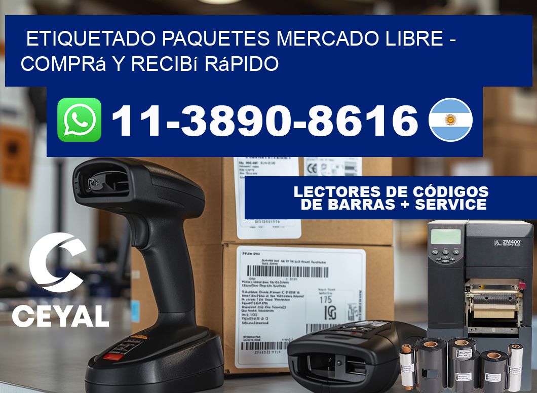 etiquetado paquetes mercado libre - Comprá y recibí rápido