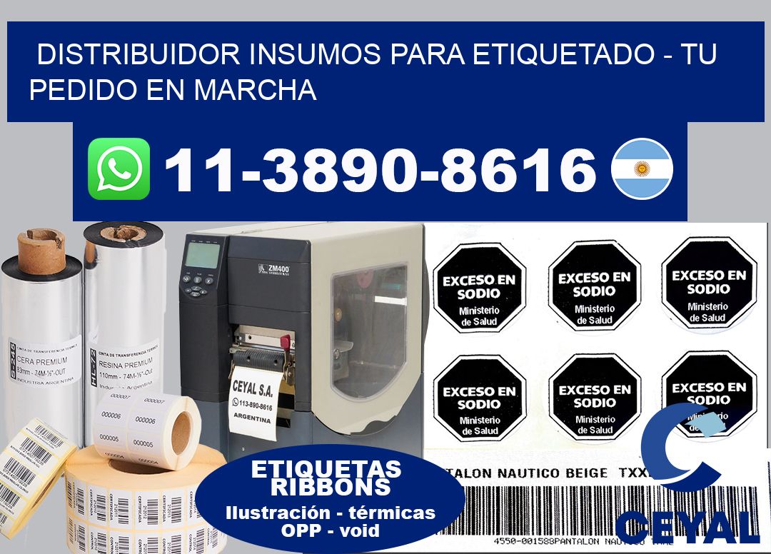 DISTRIBUIDOR INSUMOS PARA ETIQUETADO - Tu pedido en marcha