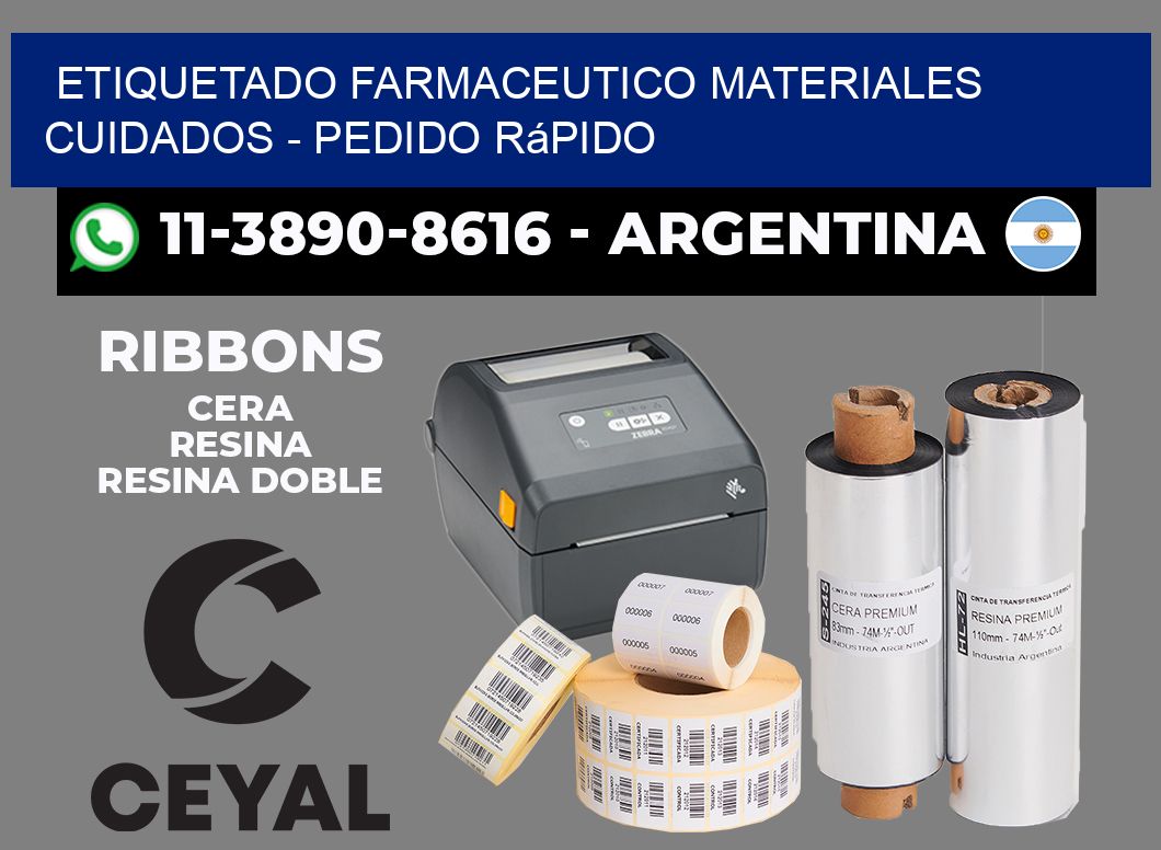 ETIQUETADO FARMACEUTICO MATERIALES CUIDADOS - Pedido rápido