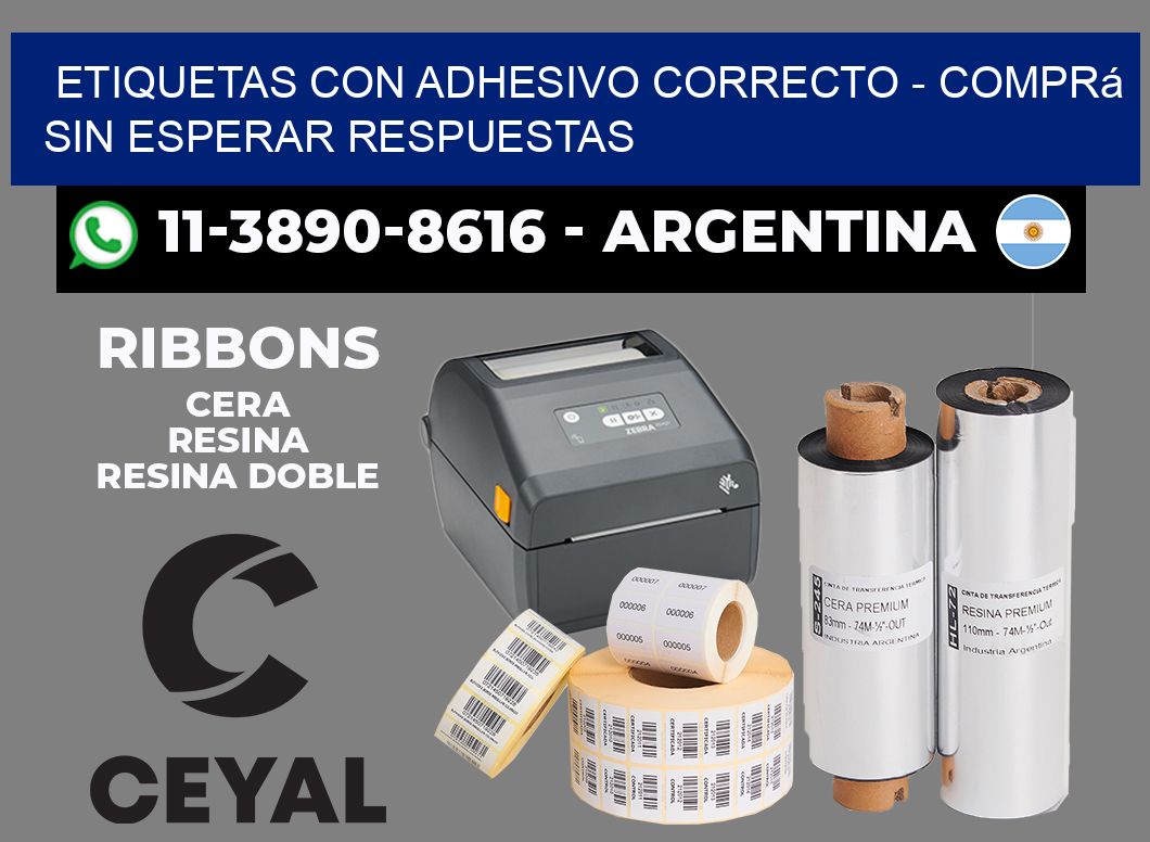 ETIQUETAS CON ADHESIVO CORRECTO - Comprá sin esperar respuestas
