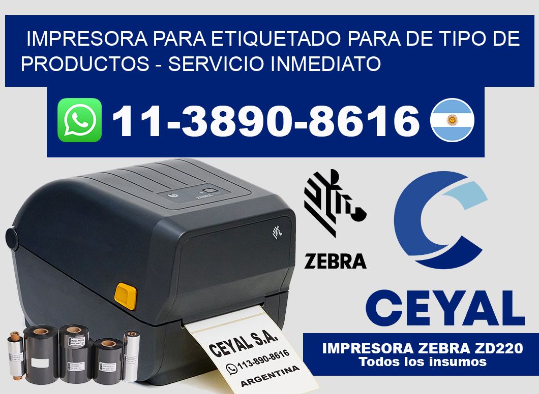 IMPRESORA PARA ETIQUETADO PARA DE TIPO DE PRODUCTOS – Servicio inmediato