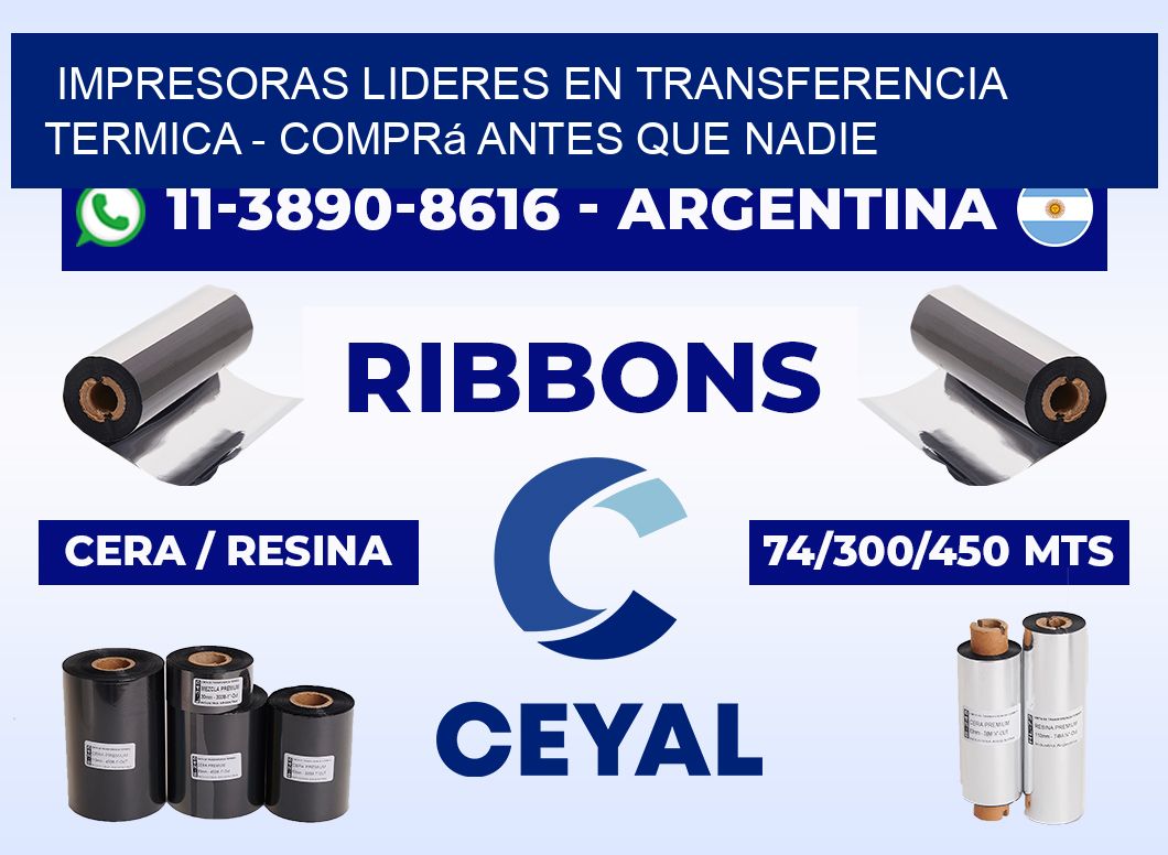 IMPRESORAS LIDERES EN TRANSFERENCIA TERMICA - Comprá antes que nadie