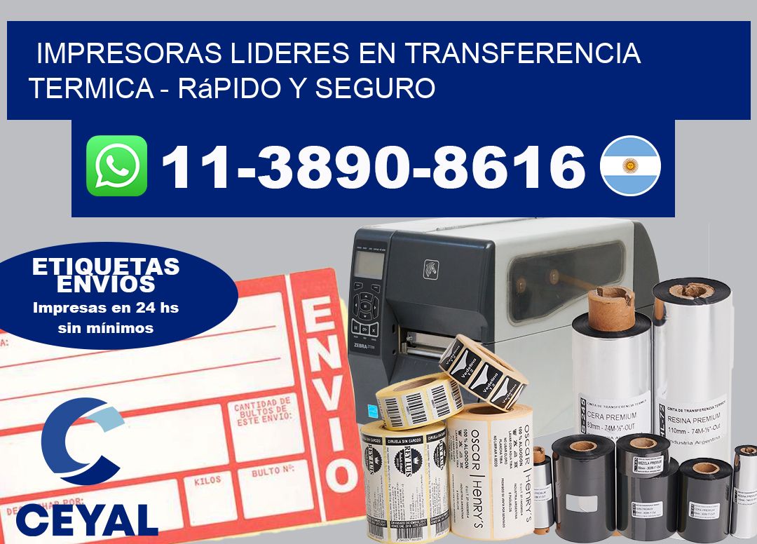 IMPRESORAS LIDERES EN TRANSFERENCIA TERMICA – rápido y seguro